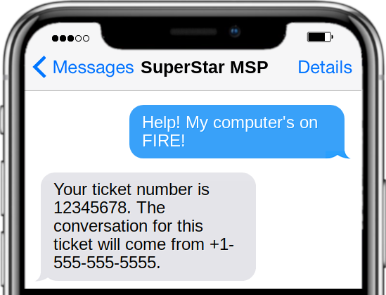 Text from Carol: 'Help! My computer's on FIRE!' Text from MSP: 'Your ticket number is 12345678. The conversation for this ticket will come from +1-555-555-5555.'